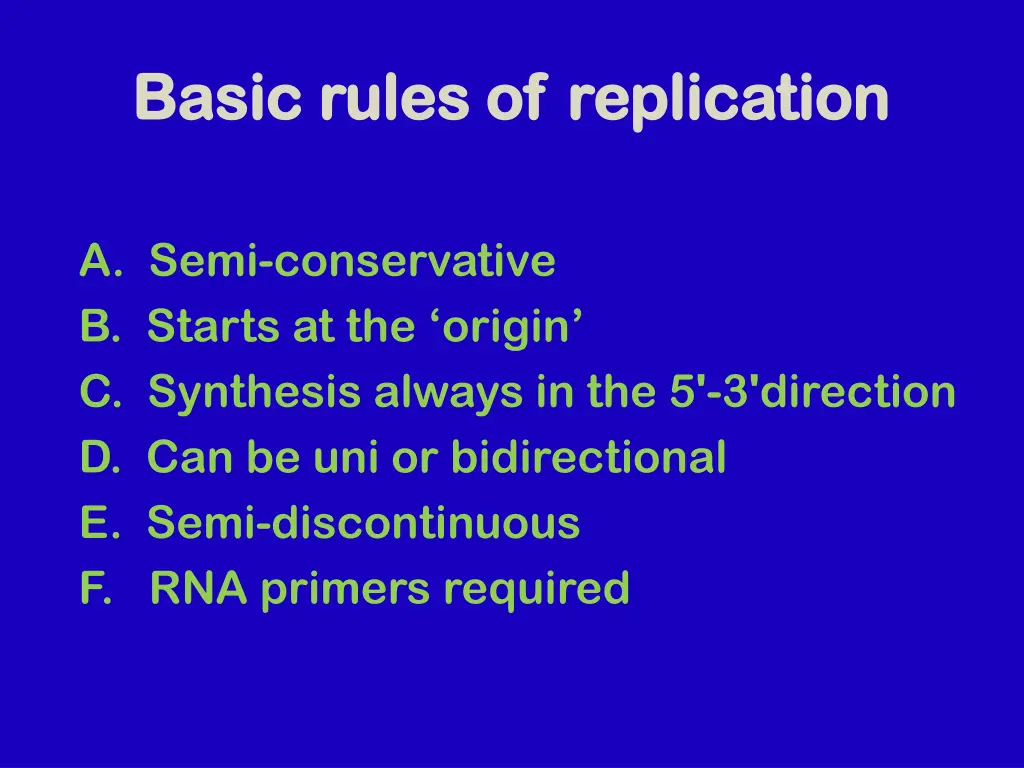 basic rules of replication basic rules