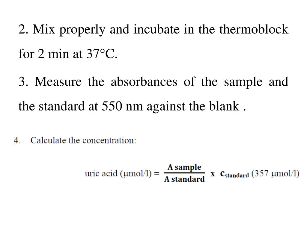 2 mix properly and incubate in the thermoblock