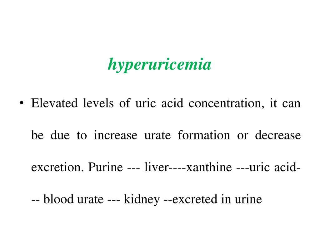 hyperuricemia