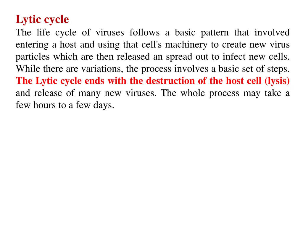 lytic cycle the life cycle of viruses follows