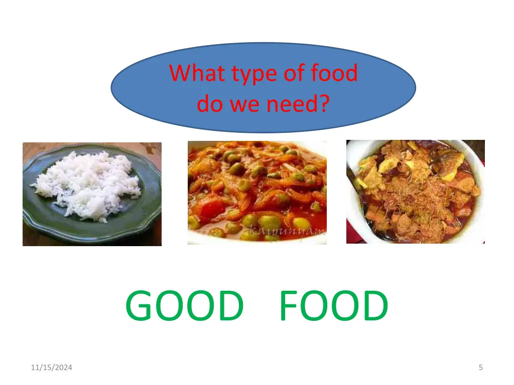 what type of food do we need