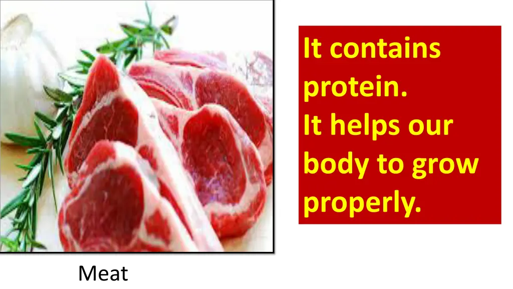 it contains protein it helps our body to grow 1