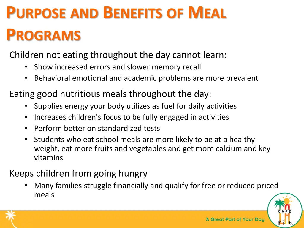 p urpose and b enefits of m eal p rograms