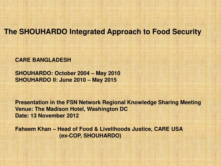 the shouhardo integrated approach to food security