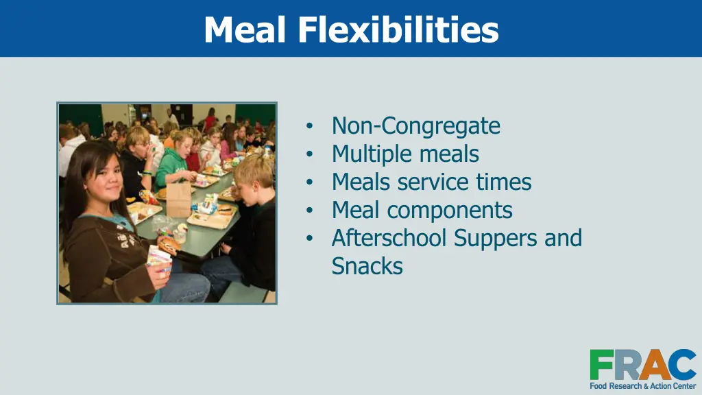 slide header meal flexibilities