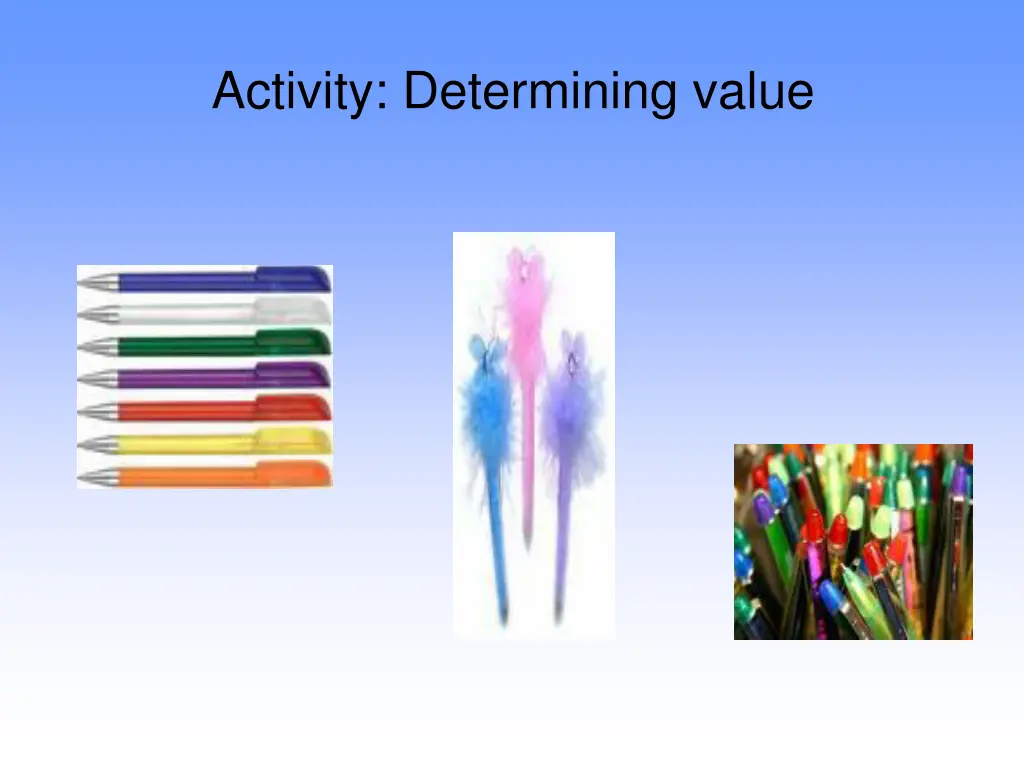 activity determining value