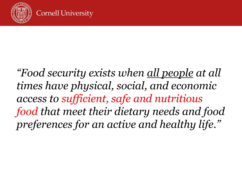 food security exists when all people at all times 1