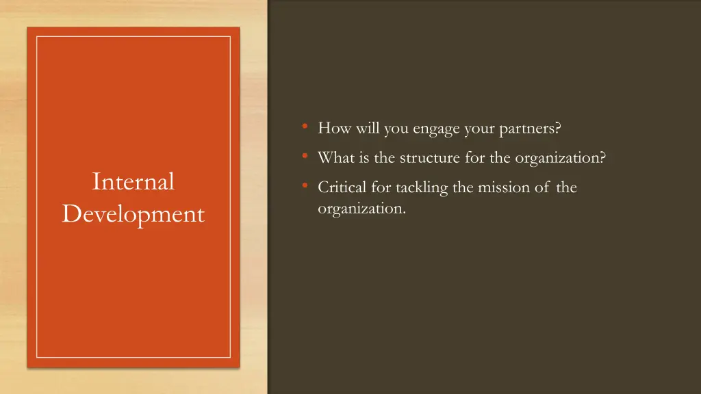 how will you engage your partners what