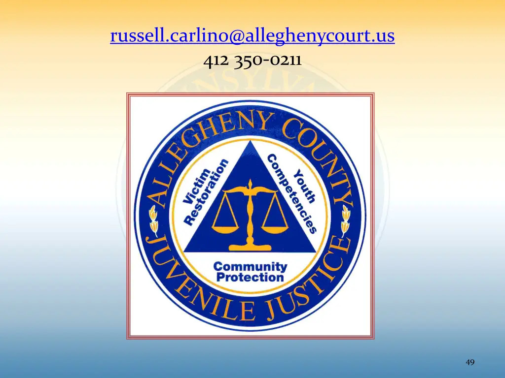 russell carlino@alleghenycourt us 412 350 0211