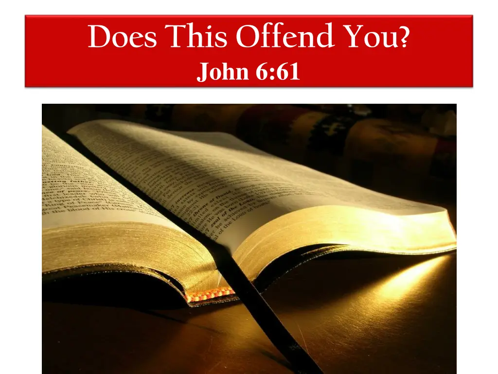 does this offend you john 6 61 1