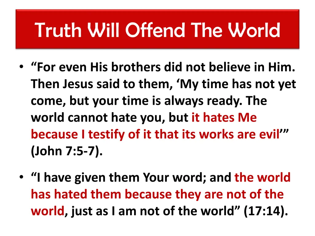 truth will offend the world 1