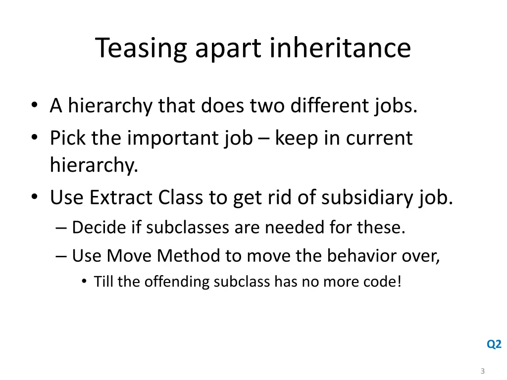 teasing apart inheritance