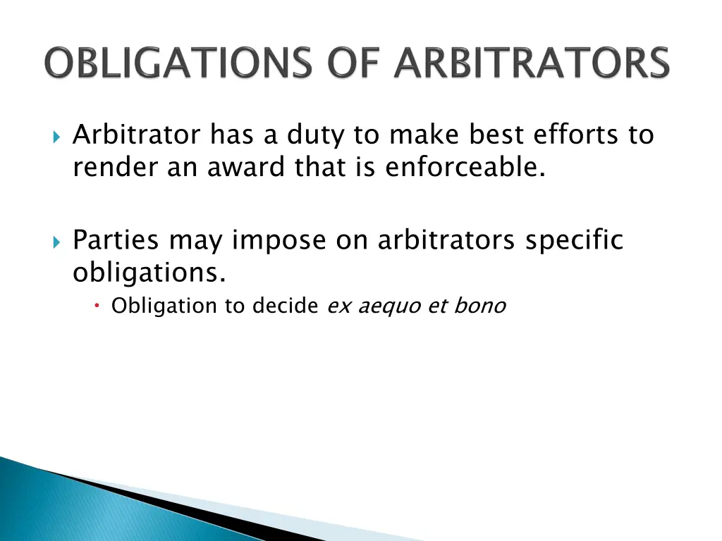 arbitrator has a duty to make best efforts