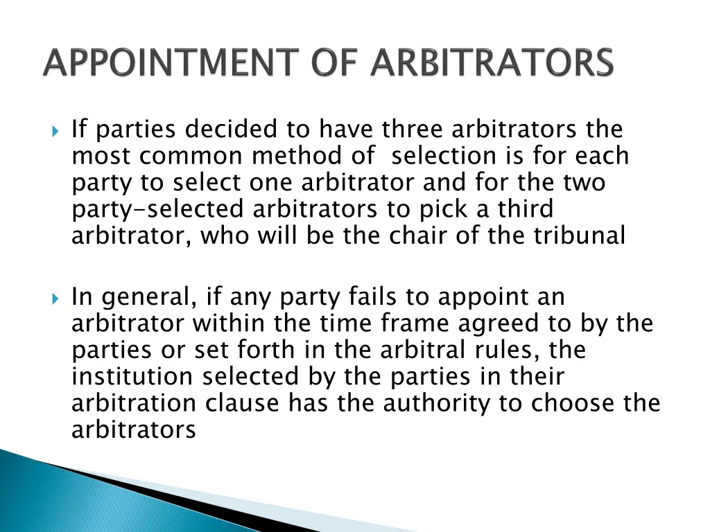 if parties decided to have three arbitrators