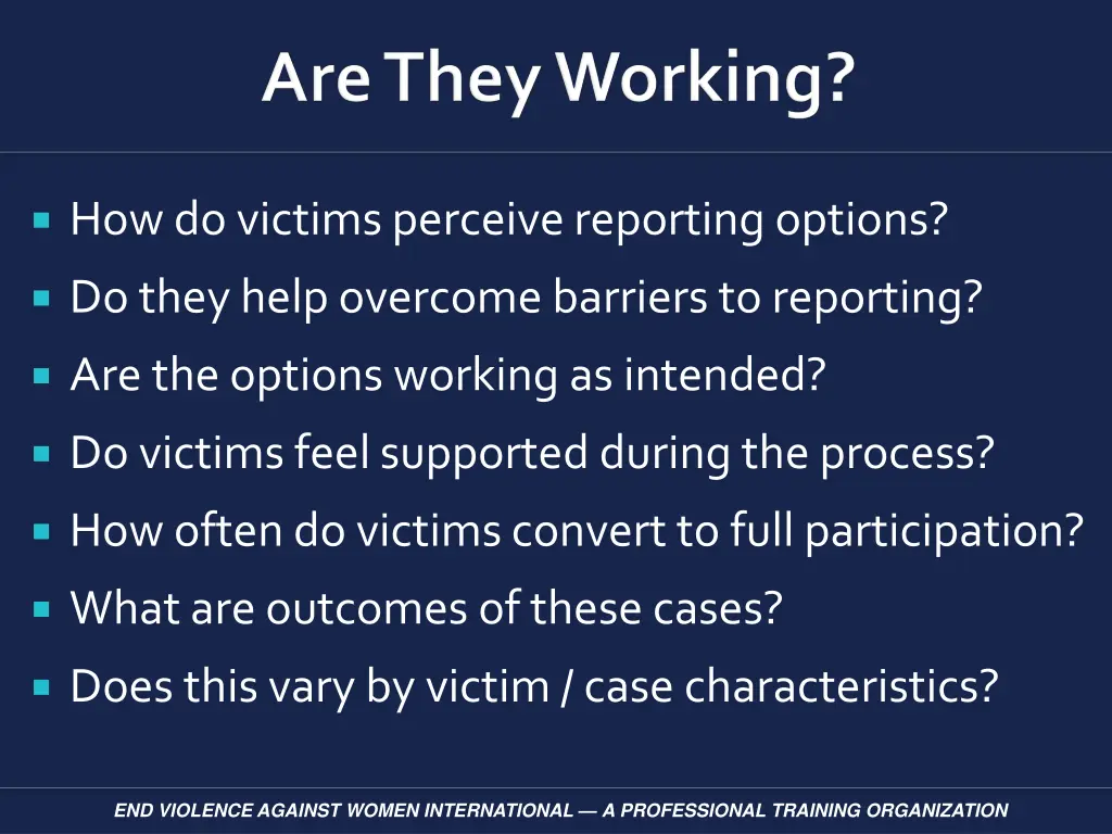 how do victims perceive reporting options