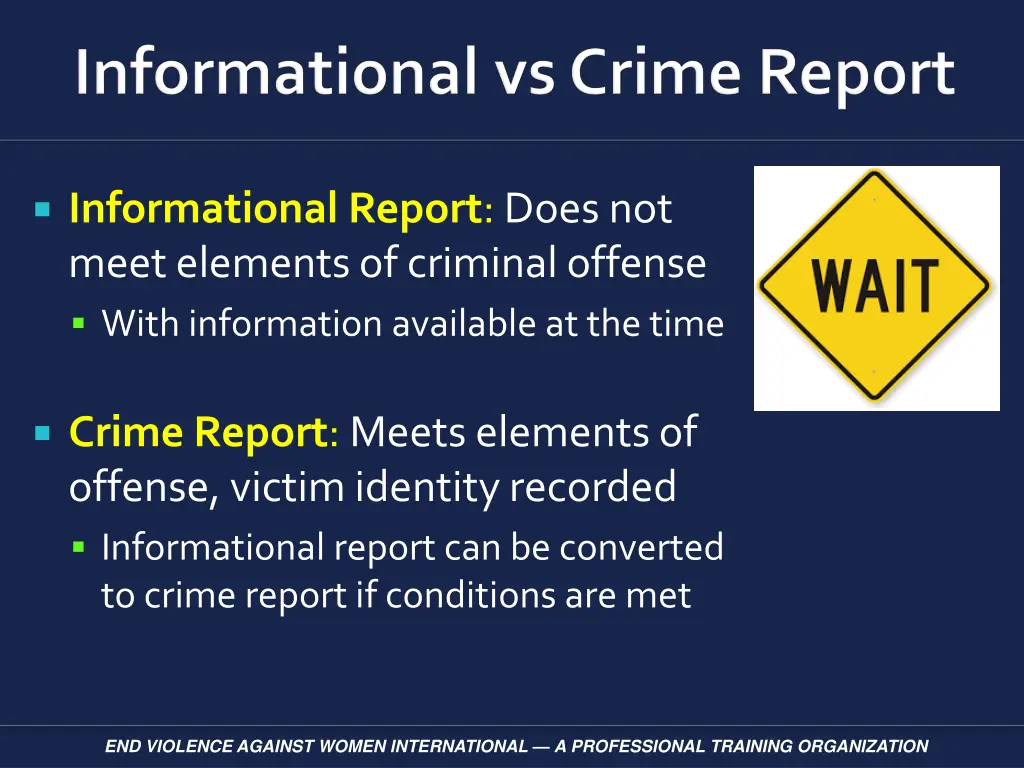 informational report does not meet elements