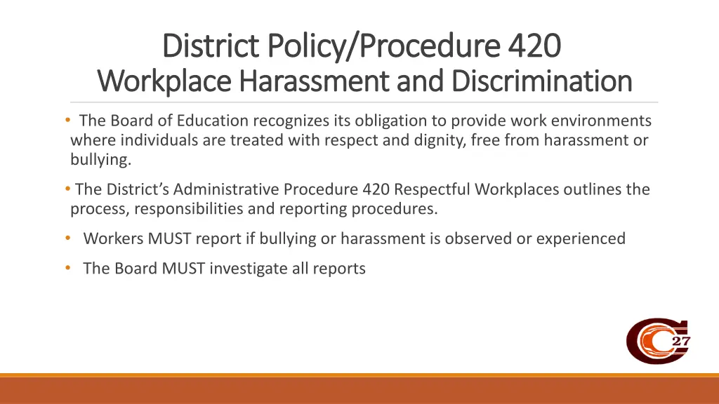 district district policy procedure 420 policy