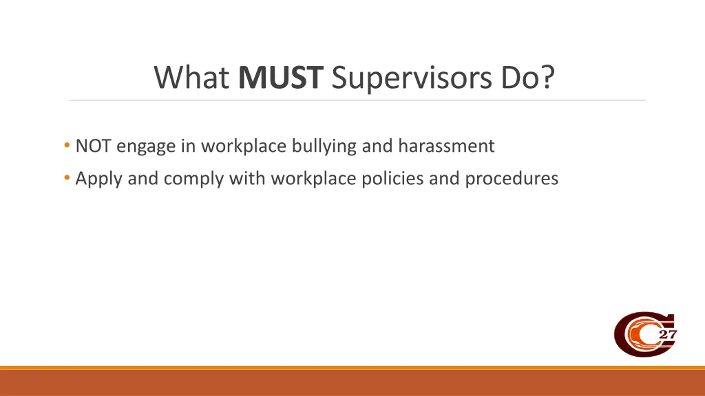 what must supervisors do