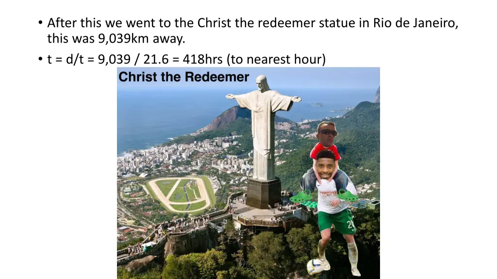 after this we went to the christ the redeemer