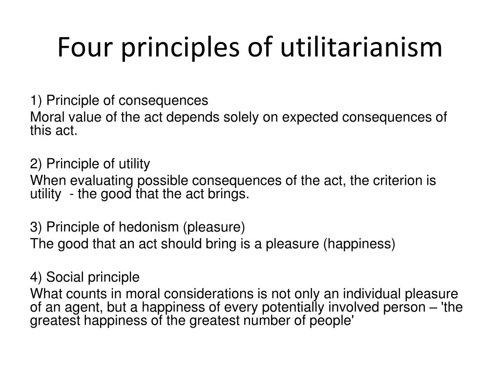 four principles of utilitarianism