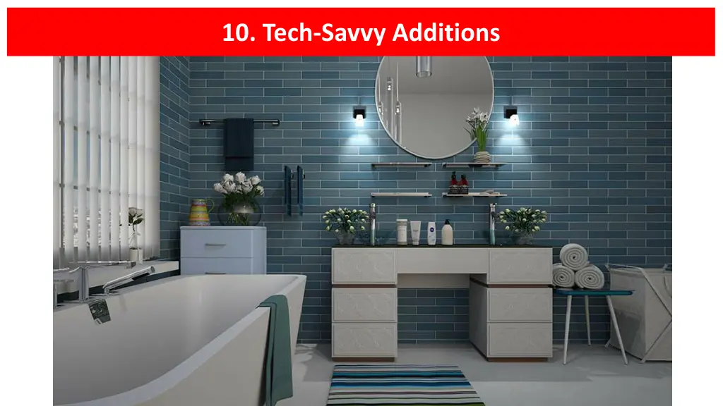 10 tech savvy additions