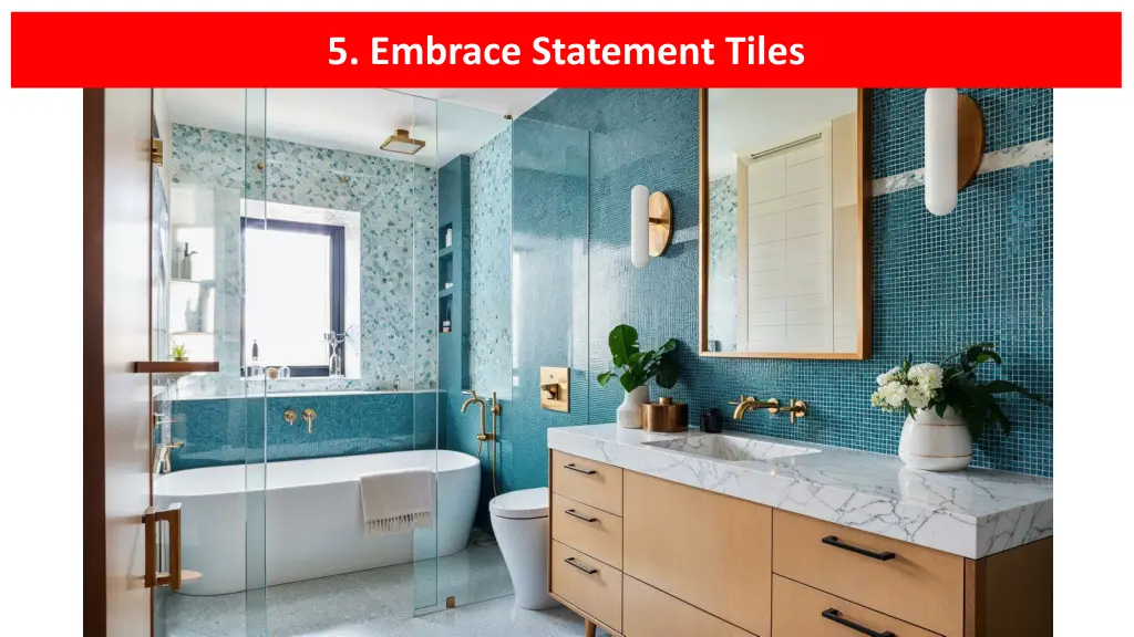 5 embrace statement tiles