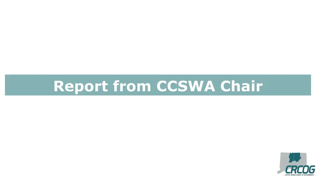 report from ccswa chair