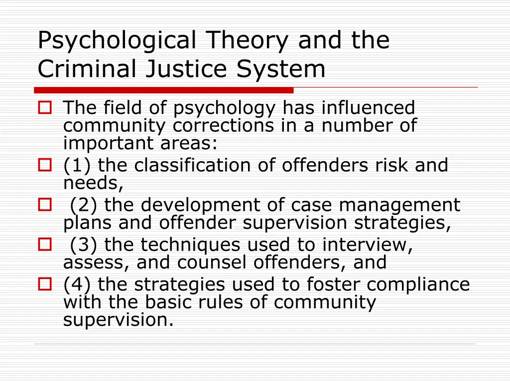 psychological theory and the criminal justice