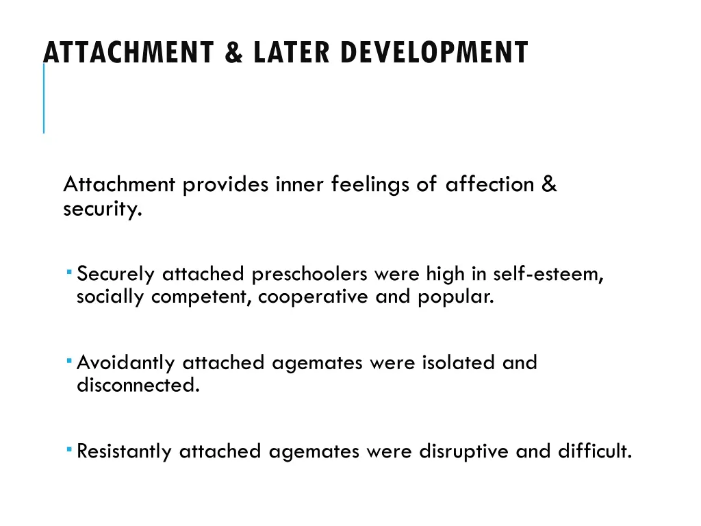 attachment later development