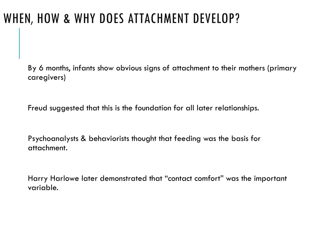 when how why does attachment develop