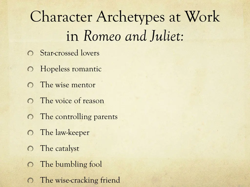 character archetypes at work in romeo and juliet