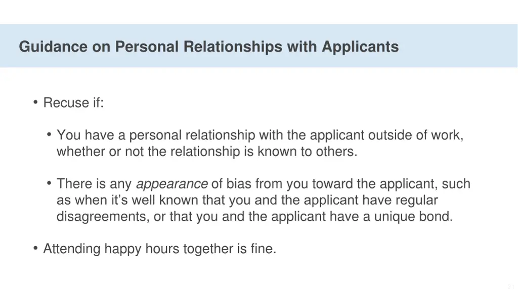 guidance on personal relationships with applicants