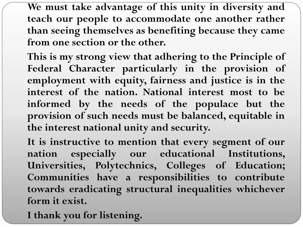 we must take advantage of this unity in diversity