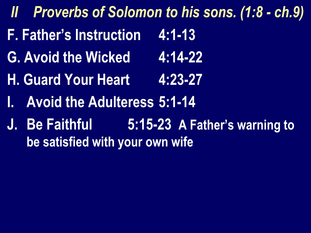 ii proverbs of solomon to his sons 1