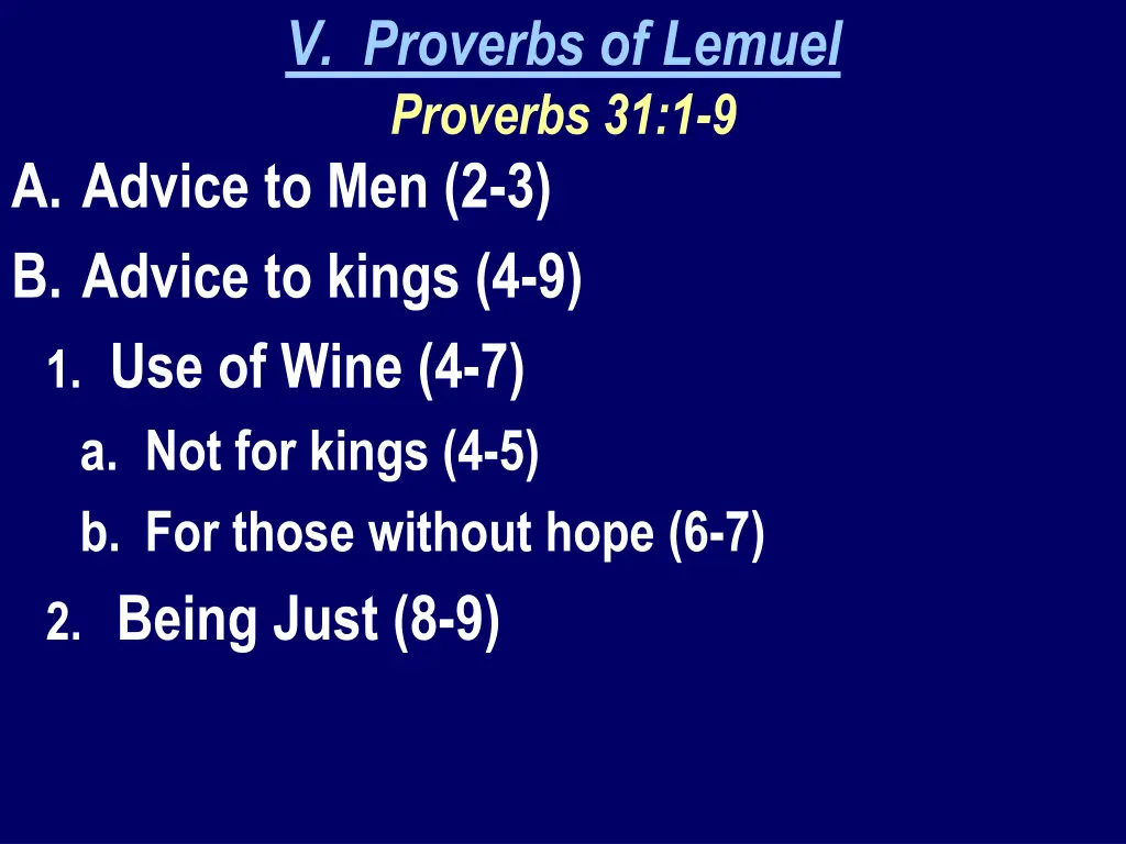 v proverbs of lemuel proverbs 31 1 9 a advice