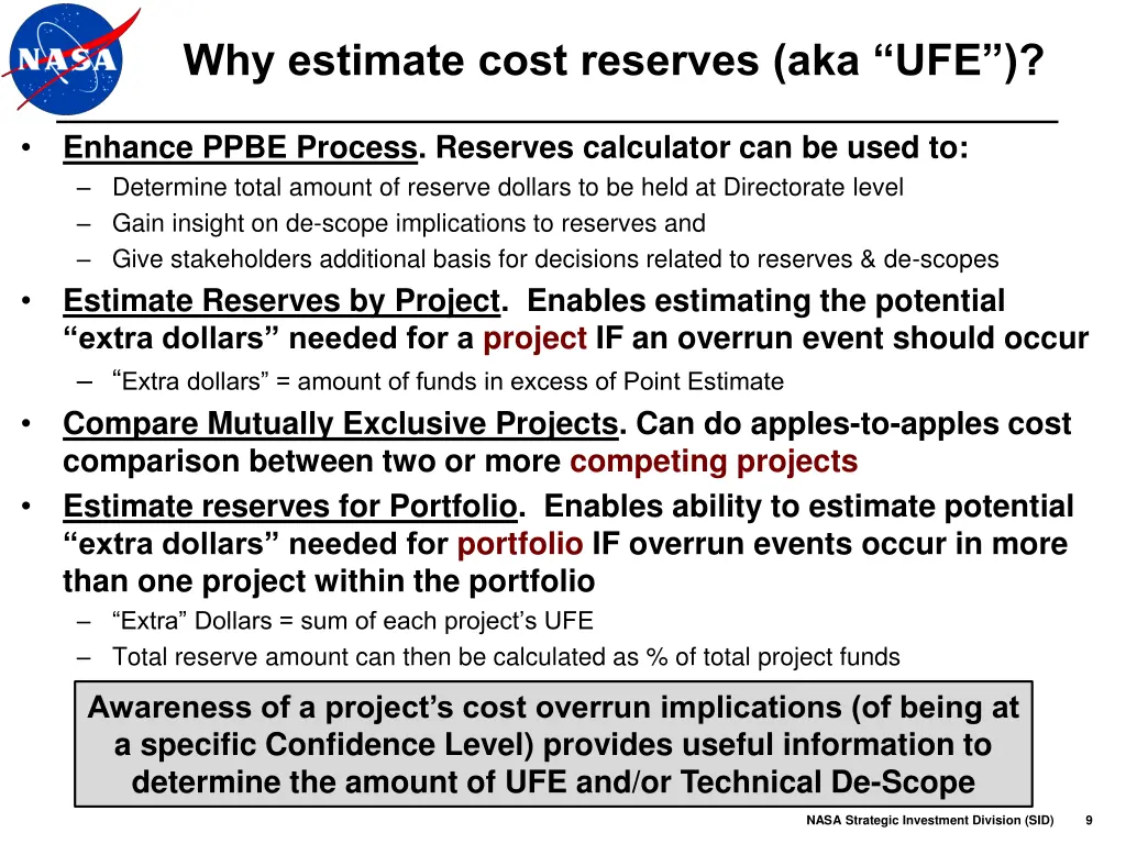 why estimate cost reserves aka ufe