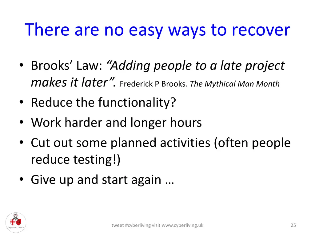 there are no easy ways to recover