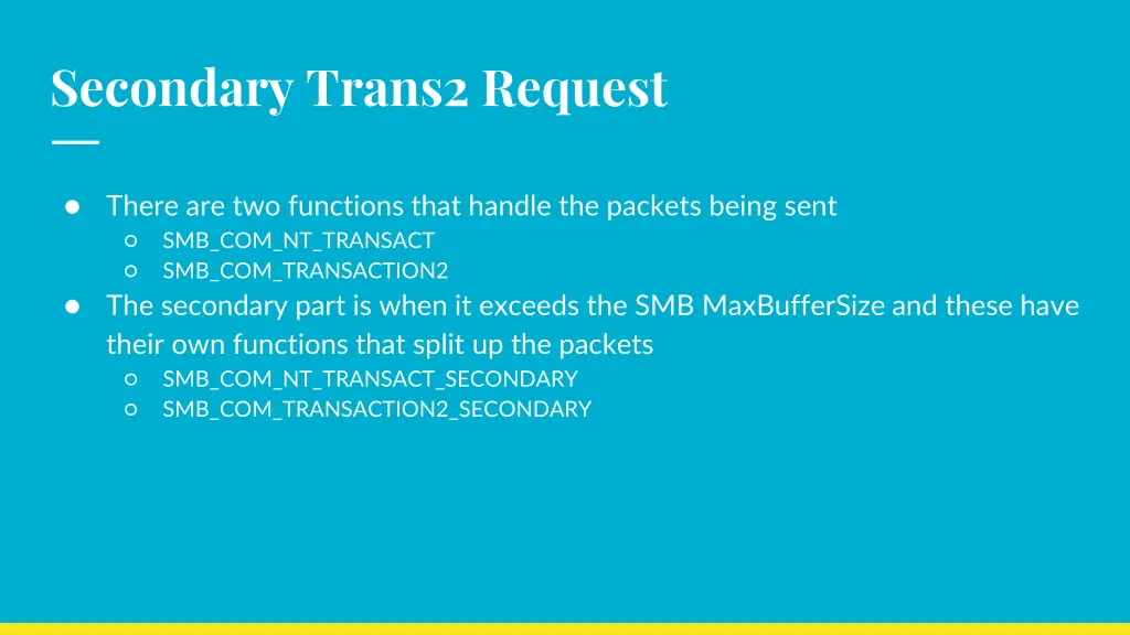 secondary trans2 request