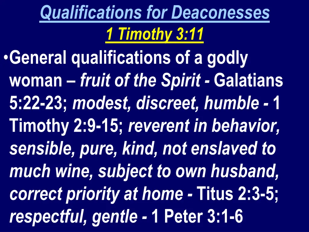 qualifications for deaconesses 1 timothy 1