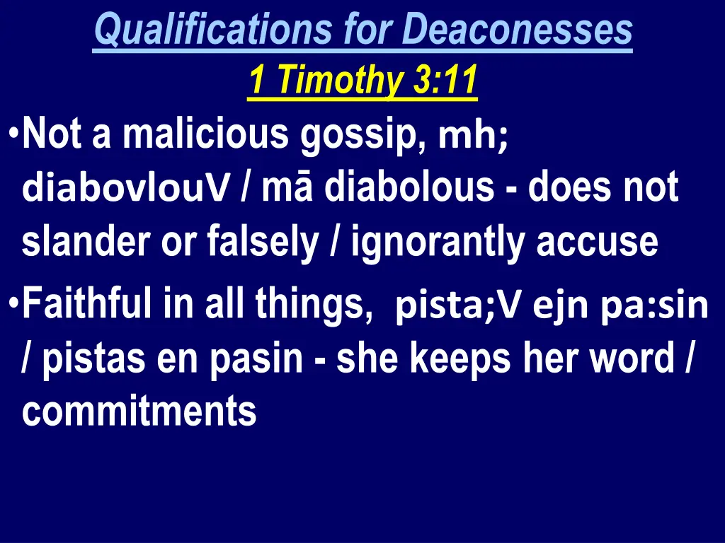 qualifications for deaconesses 1 timothy 3