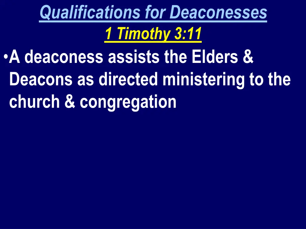 qualifications for deaconesses 1 timothy