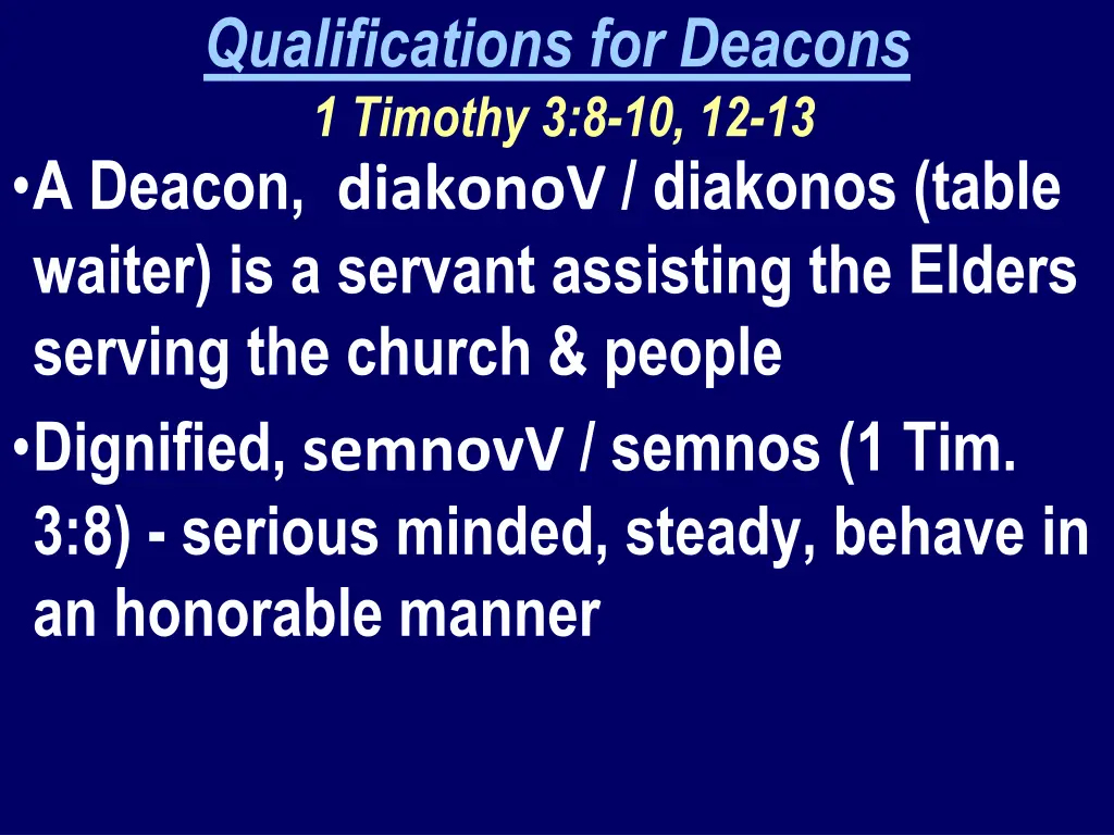 qualifications for deacons 1 timothy