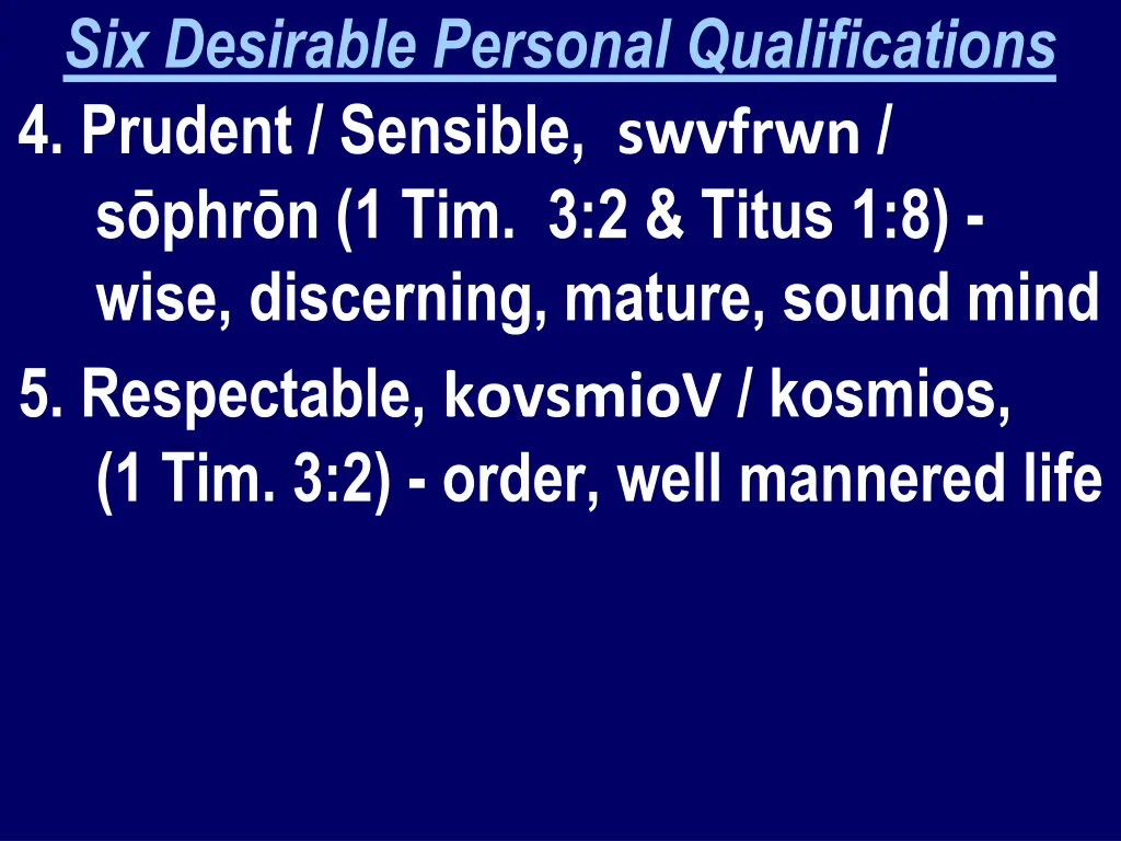 six desirable personal qualifications 4 prudent