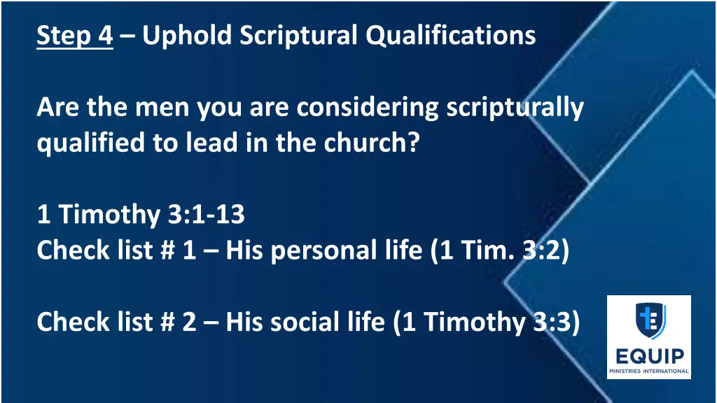 step 4 uphold scriptural qualifications