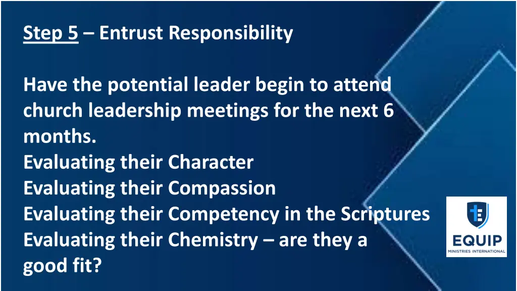 step 5 entrust responsibility