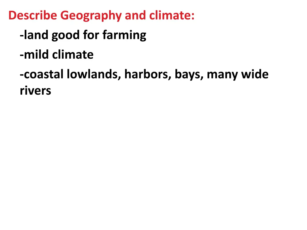 describe geography and climate land good