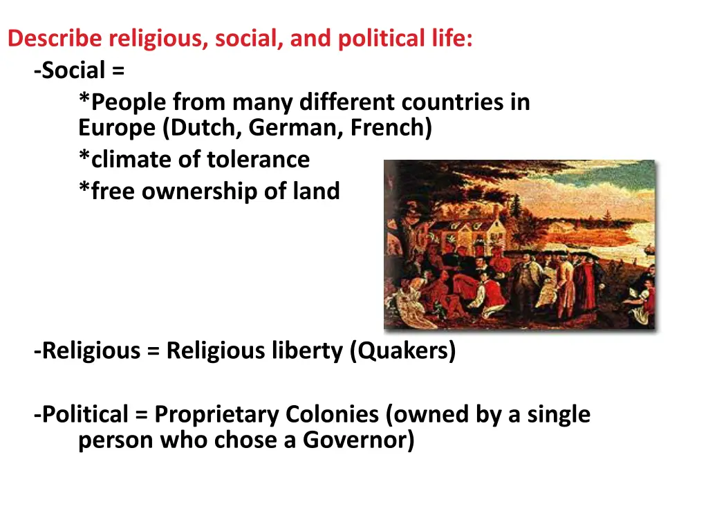 describe religious social and political life