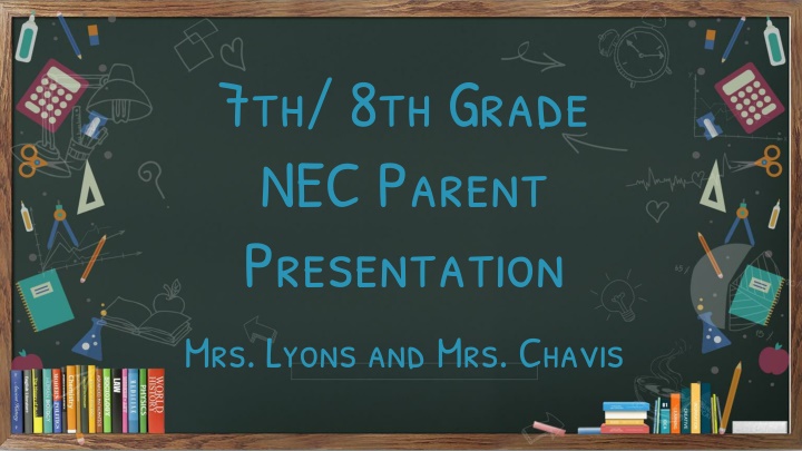 7th 8th grade nec parent presentation mrs lyons