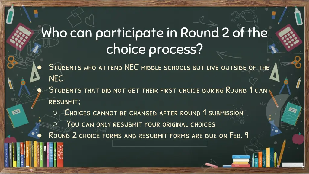 who can participate in round 2 of the choice