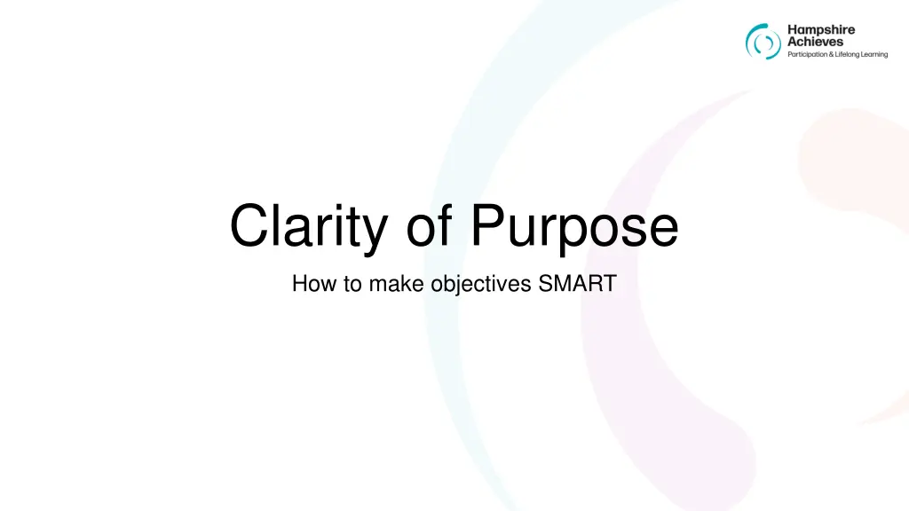 clarity of purpose